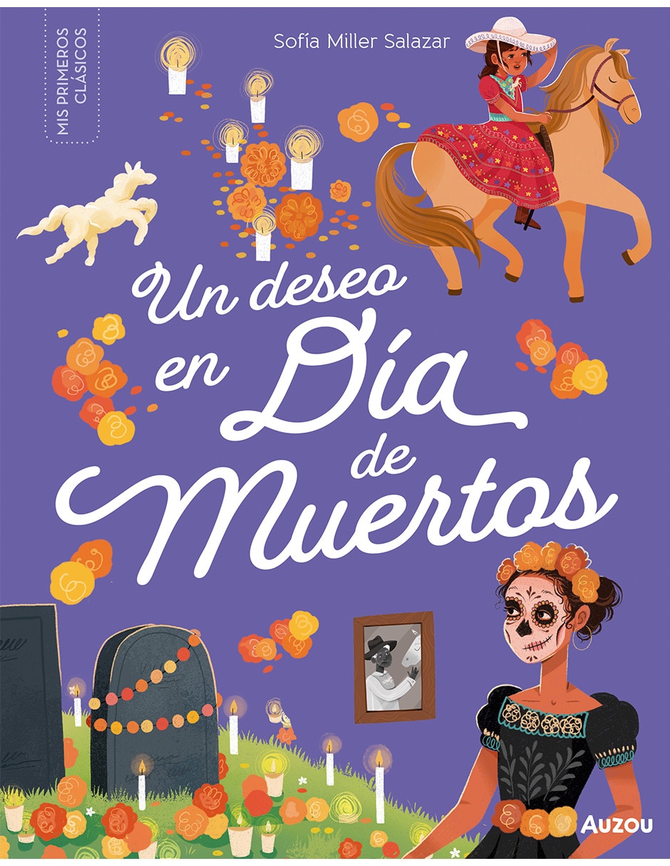 Libro Un deseo en Día de muertos de Sofía Miller Salazar (ilustradora)